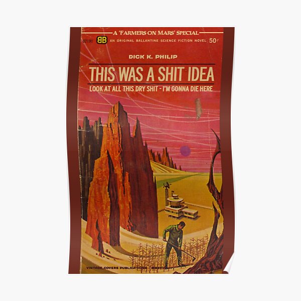 This Was A Shit Idea Poster