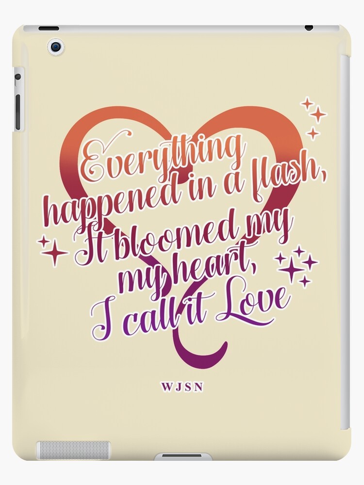 La La Love Wjsn Quote Ipad Case Skin By Lovely Day Redbubble