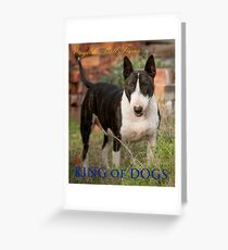 King of Dogs Greeting Card