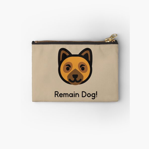 Item preview, Remain Dog! designed and sold by Venturesome Victrix.