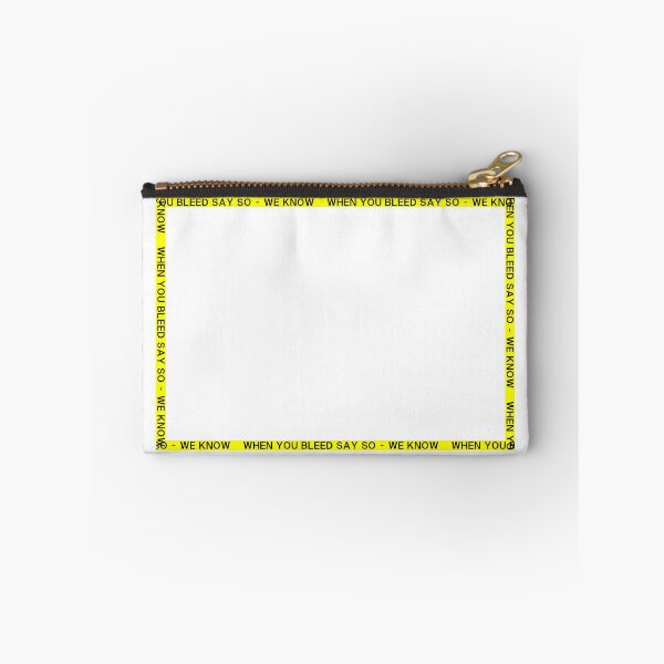 Item preview, WHEN YOU BLEED SAY SO designed and sold by Louie Warner.