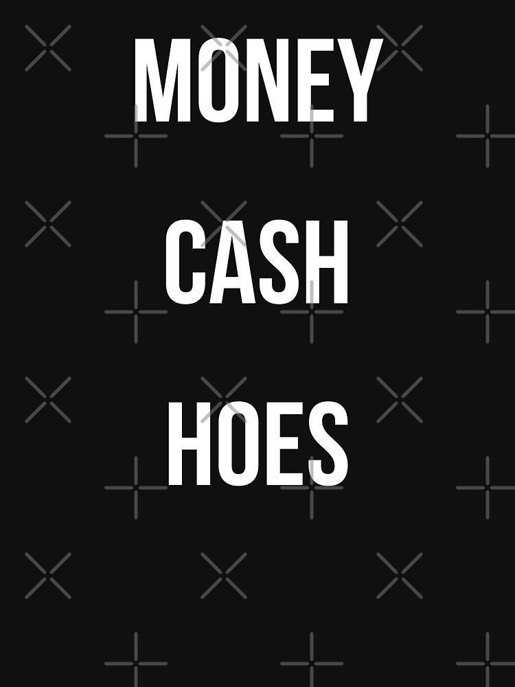 "Money Cash Hoes" Lightweight Sweatshirt for Sale by BankaiChu Redbubble