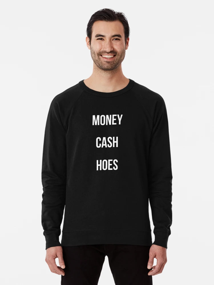 Money Cash Hoes