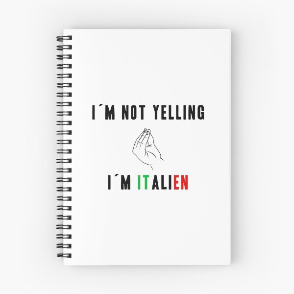 Item preview, I AM NOT YELLING! I AM ITALIEN! FUNNY GIFT IDEA designed and sold by JamesandLuis.