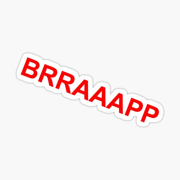 Item preview, BRRAAAPP RED designed and sold by bradleyozq.