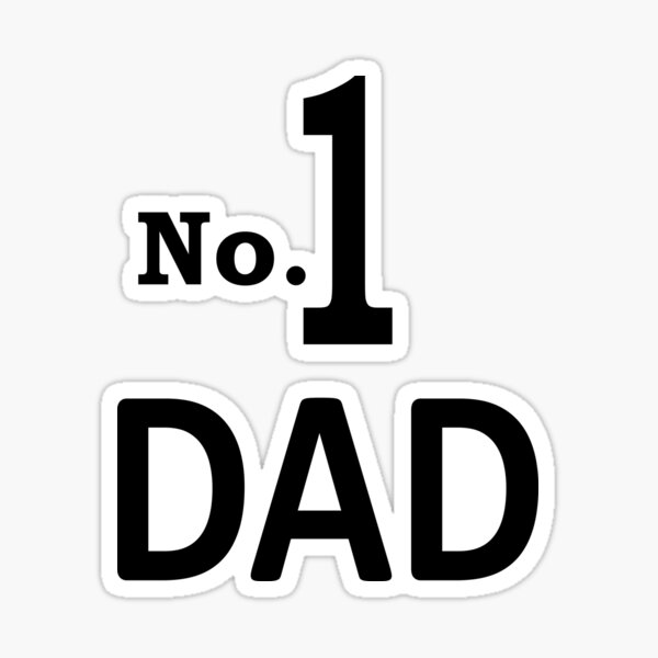 Number 1 Dad Stickers Redbubble