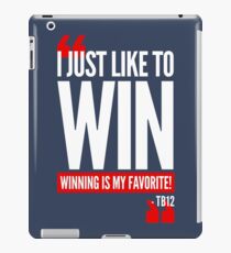 Limited Edition New England Patriots Tom Brady's Famous Quote TB-12 Shirts, Mugs & Hoodies iPad Case/Skin