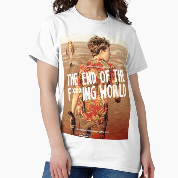 The End Of The F *** ing World Classic T-Shirt