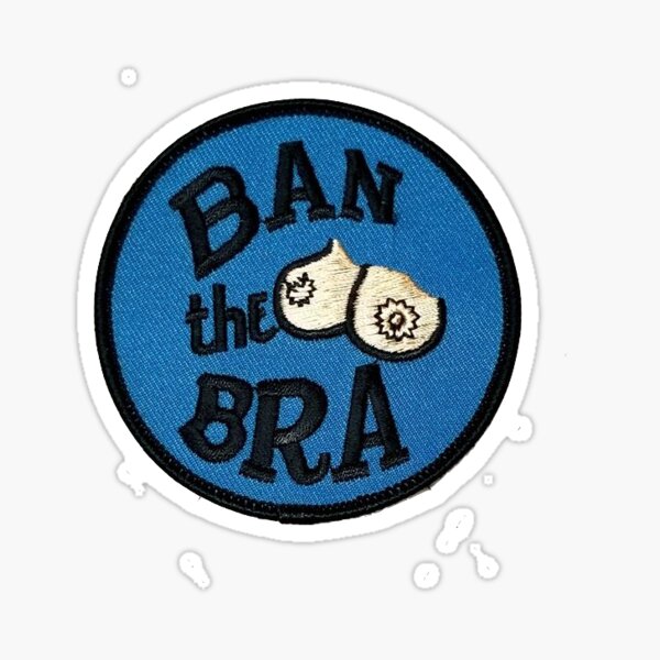ban the bra patch Sticker