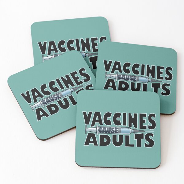 Item preview, Vaccines cause Adults designed and sold by Powers Art.