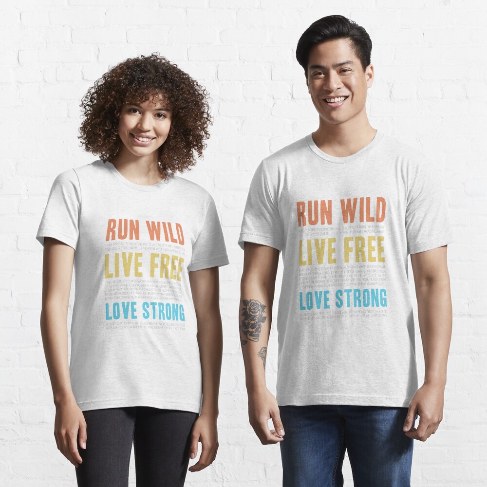 run wild t shirt