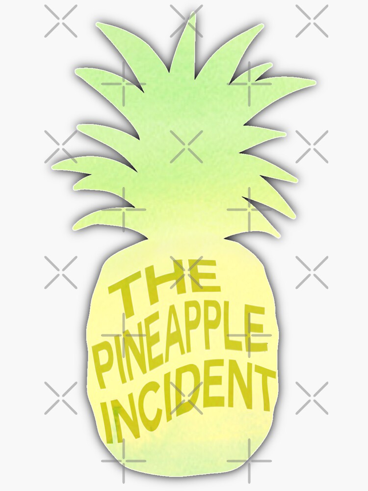 "The Pineapple Incident " Sticker for Sale by paigemarie13 Redbubble