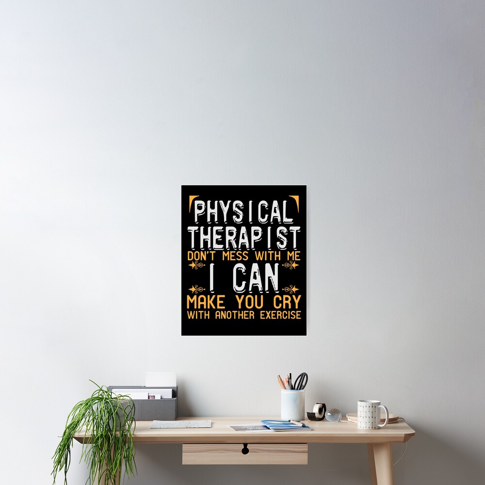 "Physiotherapeut Spruch Physiotherapie lustig" Poster von DesDesigner