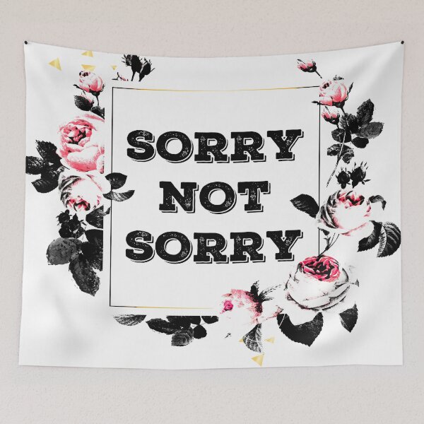 Item preview, Sorry Not Sorry designed and sold by AuburnAndArrow.