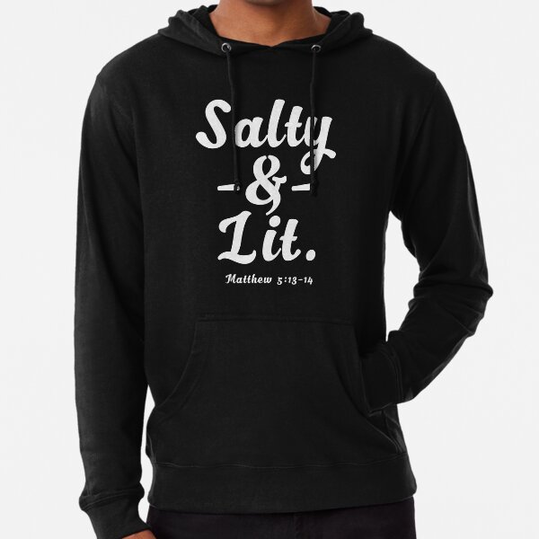 Salty & Lit Christian t-shirts hoodies and gifts Lightweight Hoodie