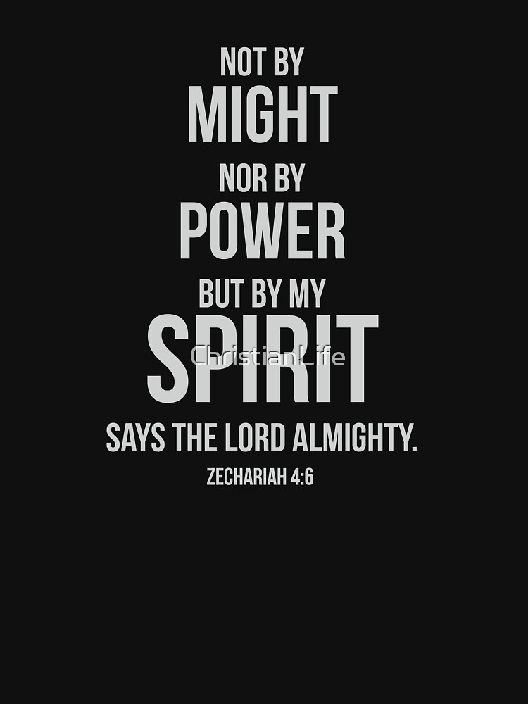 not-by-might-nor-by-power-but-by-my-spirit-christian-bible-verse-t