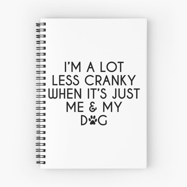 Item preview, i'm a lot less cranky when it's just me & my dog designed and sold by agrlandherfeels.