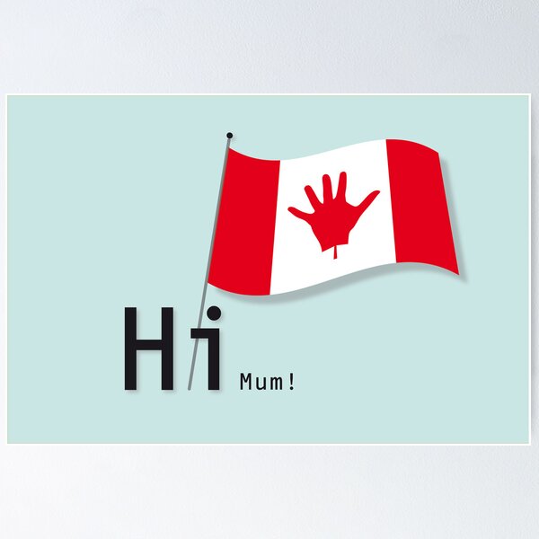 Item preview, Hi Mum designed and sold by DExIGN.