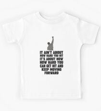 It Ain't About How Hard You Hit Kids Tee