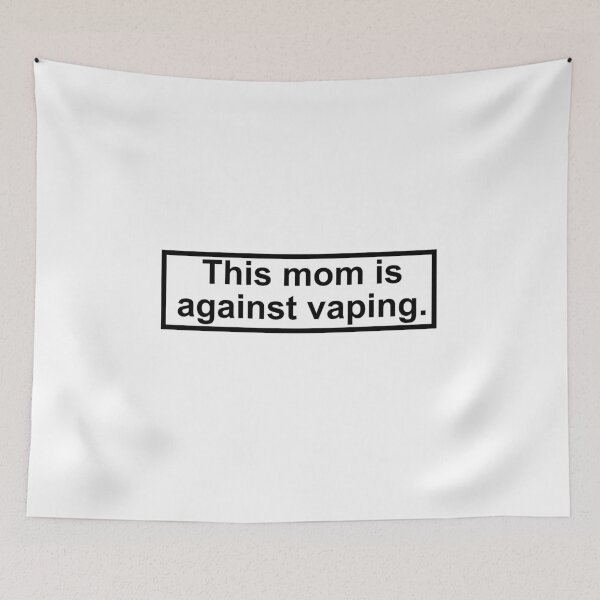 Item preview, this mom is against vaping designed and sold by dalvago.