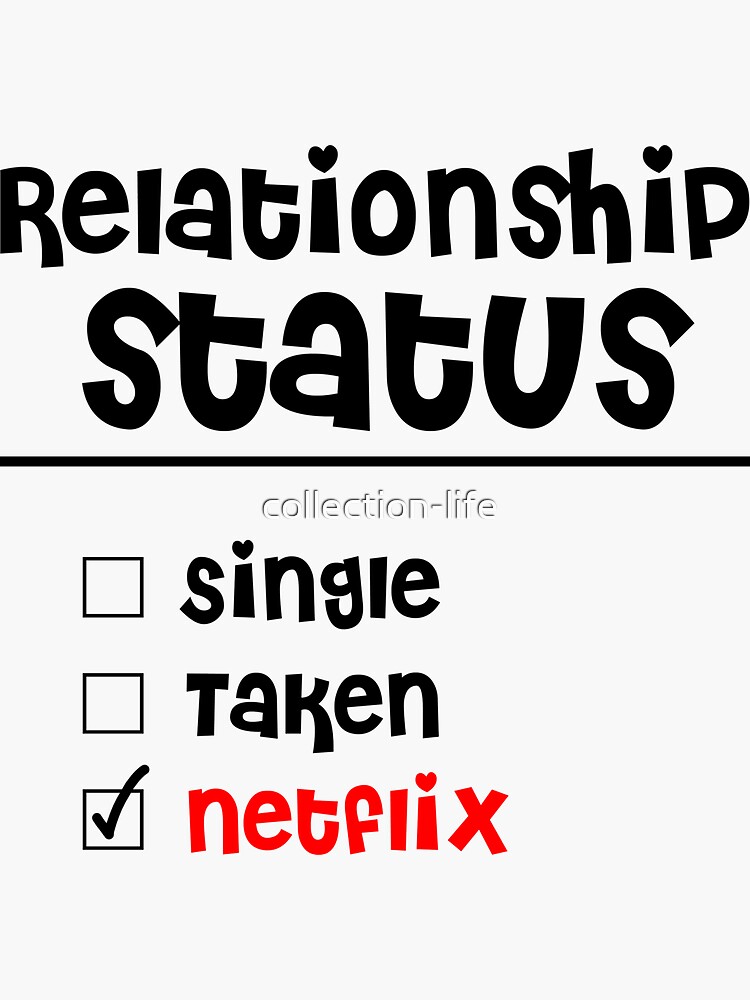 "Relationship Status " Sticker for Sale by collectionlife Redbubble