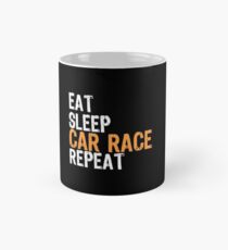 Eat Sleep CAR RACE Repeat Mug