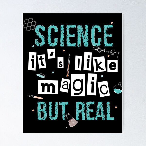 Item preview, Science It's Like Magic But Real designed and sold by overstyle.