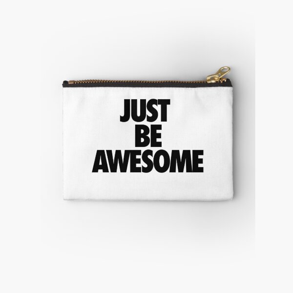 Item preview, Just Be Awesome designed and sold by cpinteractive.