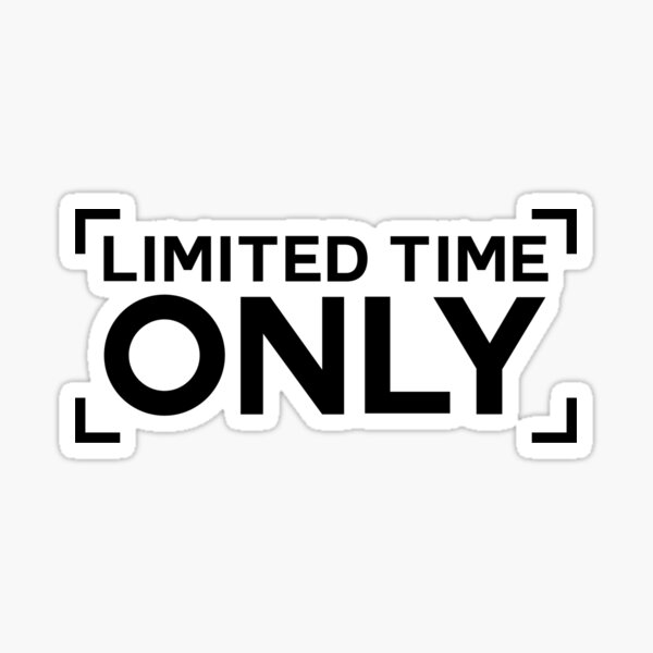 Limited Time Sticker for iOS & Android