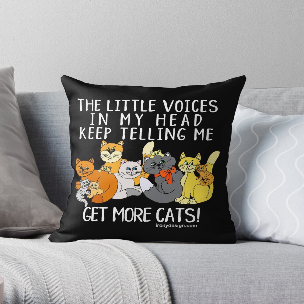 Get More Cats Funny Saying Dark Throw Pillow