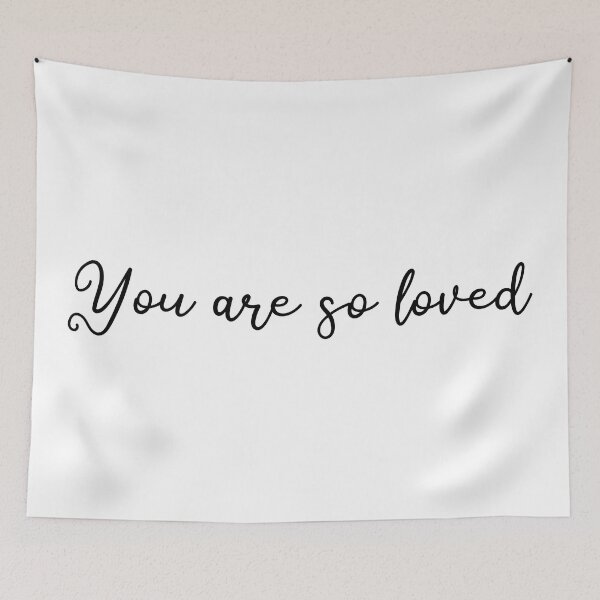 Item preview, You are so loved designed and sold by Skylyr VanDerveer.