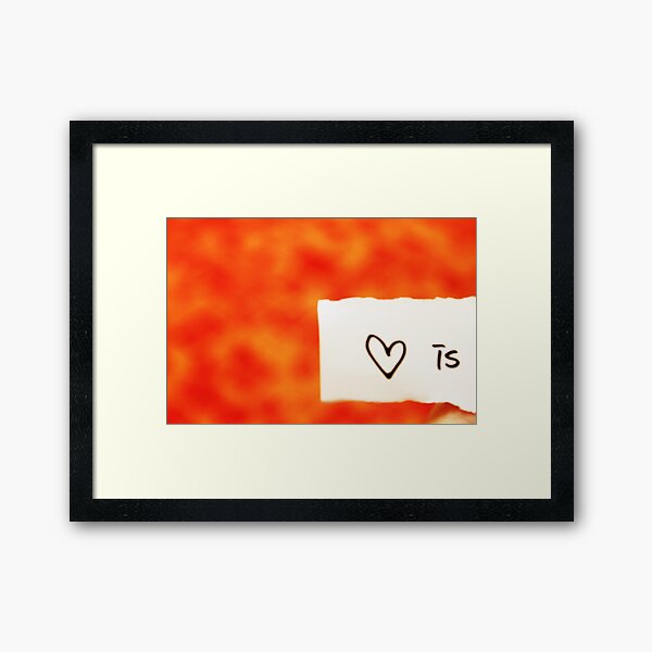 Close-up: Love is ... Framed Art Print