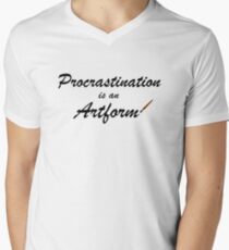 Procrastination is an artform Men's V-Neck T-Shirt