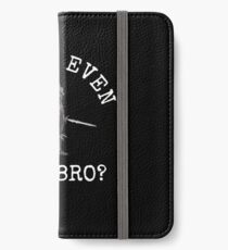 LARPing Design Do You Even Larp Bro? iPhone Wallet/Case/Skin