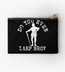 Vintage LARPing Design Do You Even Larp Bro? Studio Pouch