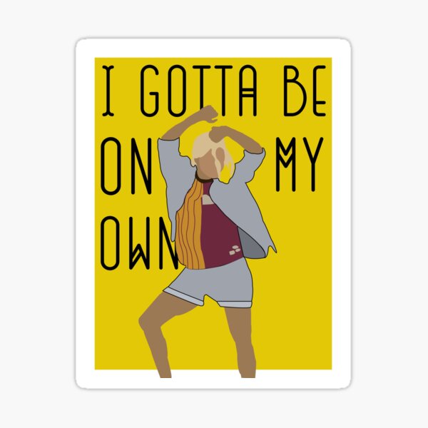 Hayley Kiyoko - "I Gotta Be on my Own" Sticker