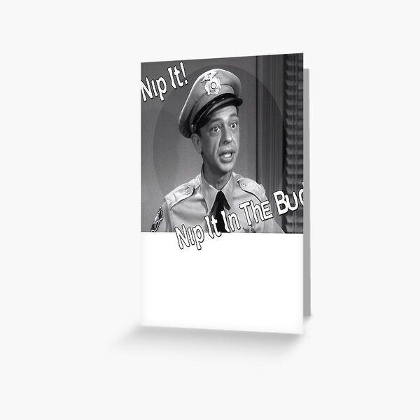 Artikel-Vorschau von Barney Fife, Nip It, designt und verkauft von smstees.
