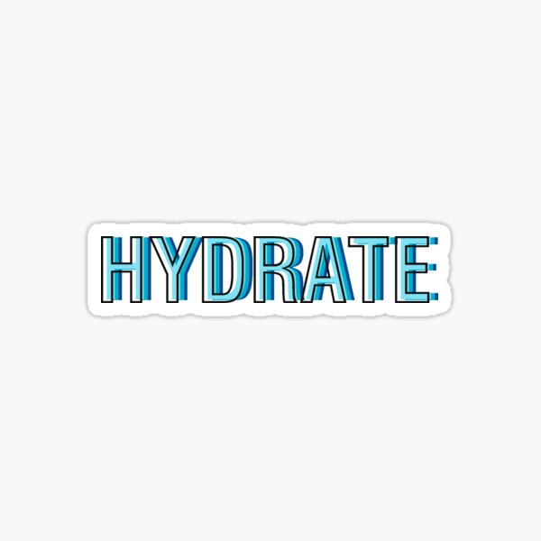 Hydrate  Sticker