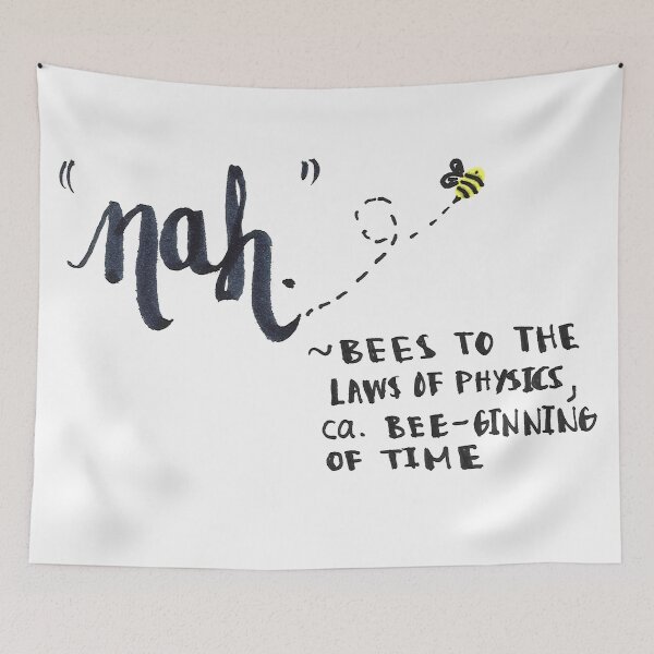 Item preview, Bees Defy the Laws of Physics designed and sold by kaiello1.