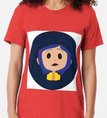 Coraline Tri-blend T-Shirt