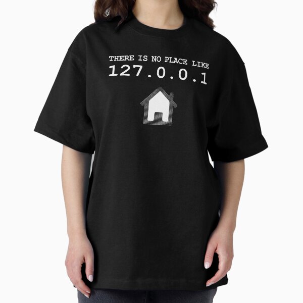Item preview, There’s No Place Like Home 127.0.0.1 Local Host IP4 sysadmin designed and sold by alltheprints.