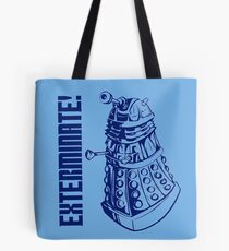 EXTERMINATE! (With Caption) Tote Bag