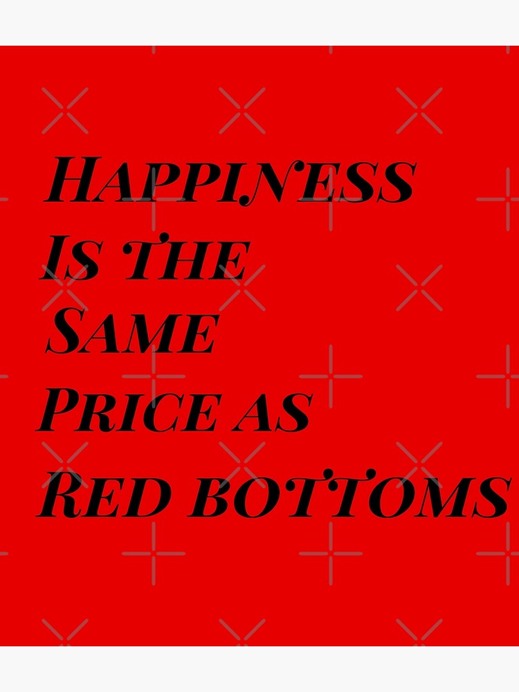 price of red bottoms
