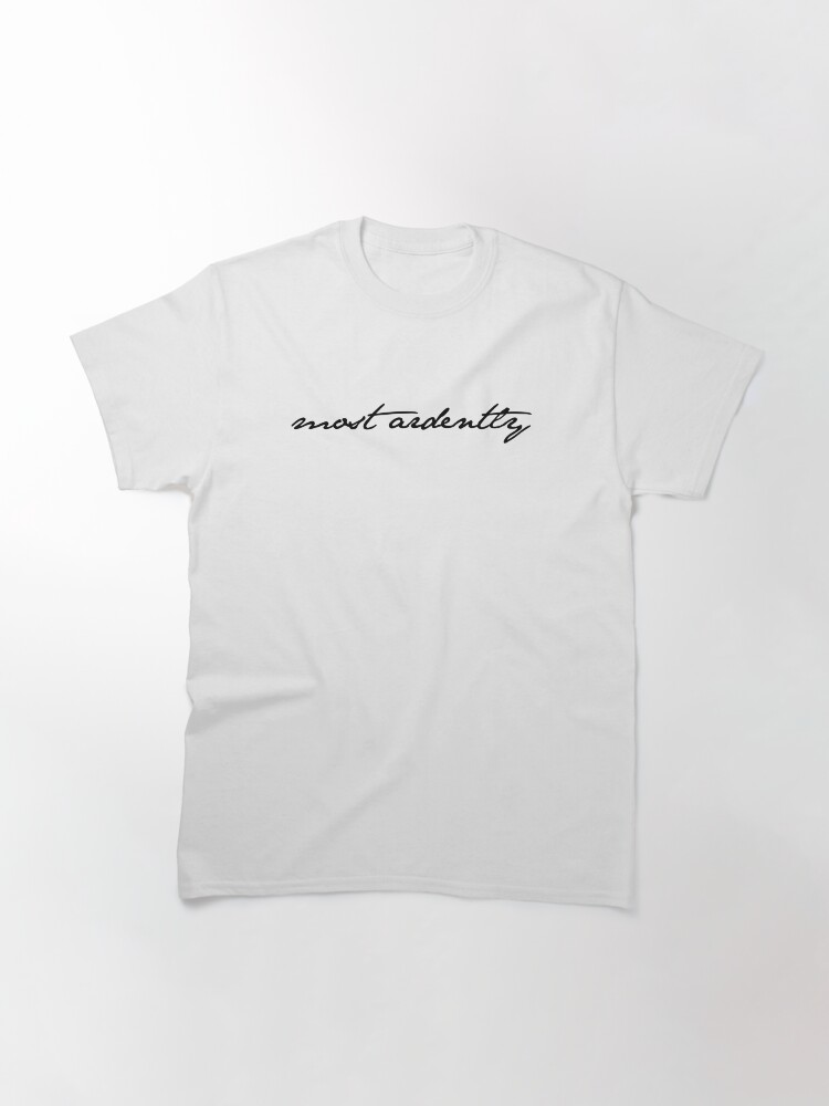 Thumbnail 3 of 7, Classic T-Shirt, Most Ardently - Mr. Darcy Jane Austen Pride and Prejudice Quote designed and sold by hannahcreid.