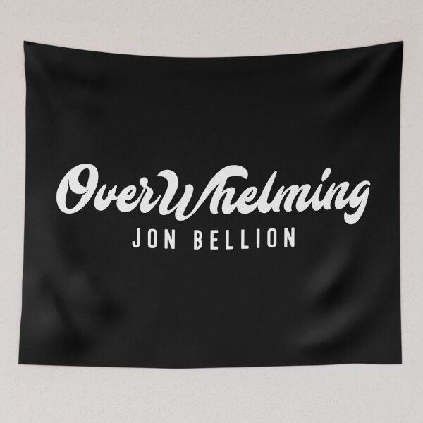 Item preview, Overwhelming Jon Bellion designed and sold by usernate.