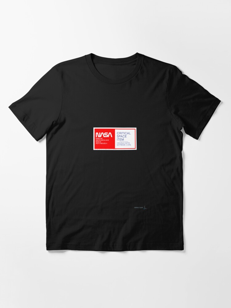 Alternate view of CRITICAL SPACE ITEM - HANDLE WITH EXTREME CARE Essential T-Shirt