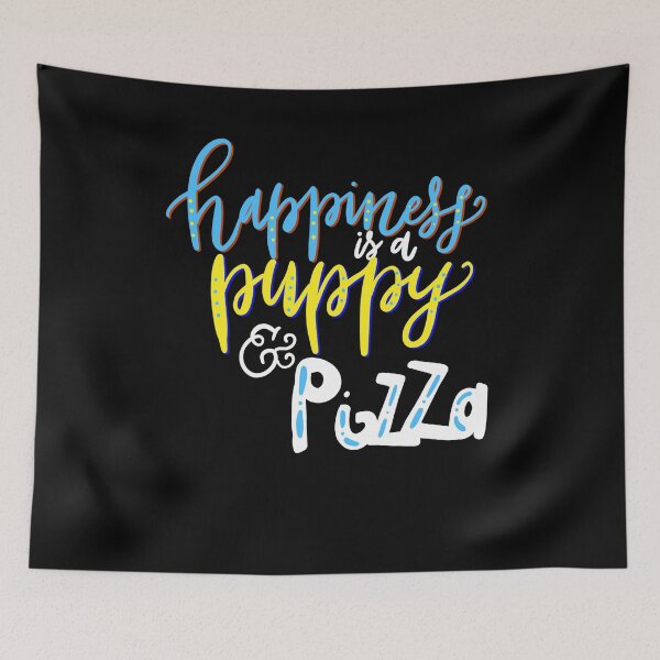 Item preview, Happiness is a Puppy and Pizza Dog  designed and sold by PhantomDesign.