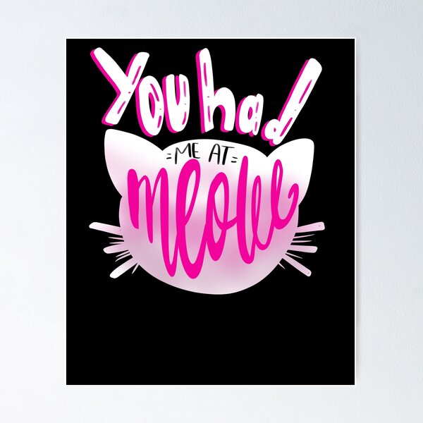 Item preview, You Had me at Meow Crazy Cat Lover  designed and sold by PhantomDesign.