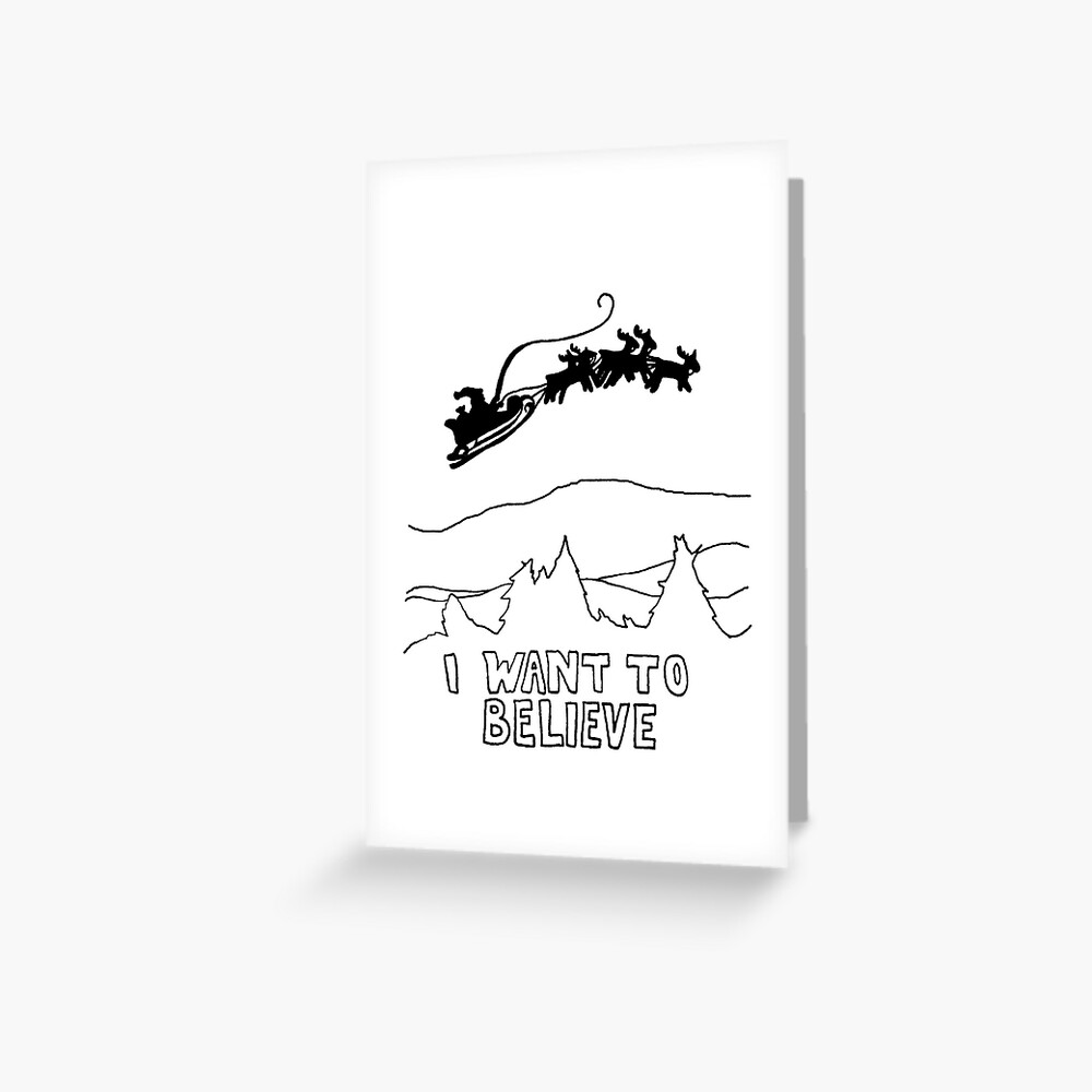 I want to believe christmas card Greeting Card