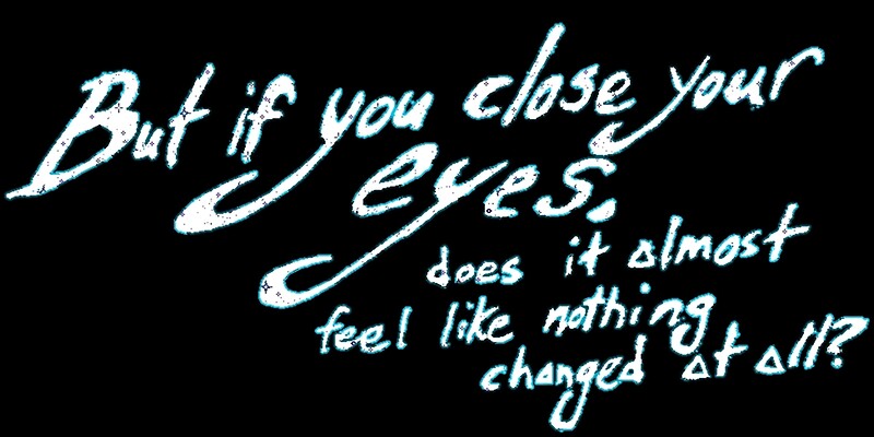 But If You Close Your Eyes Testo